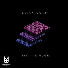 Elian Dust - Body Language [Moonbootique Records]