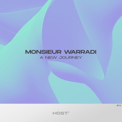 Monsieur Warradi - A New Journey