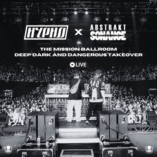 Hypho B2B Abstrakt Sonance - LIVE @ MISSION BALLROOM '24