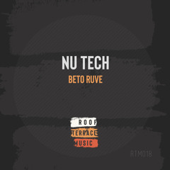 Beto Ruve, Alain Pastrana - Nu Tech (Original Mix)