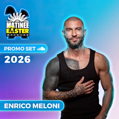Enrico Meloni - In The Mix #93 2026 - Matinèe Easter Weekend 2026