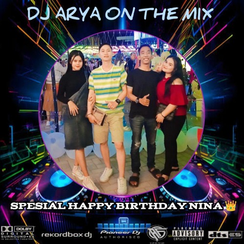 DJ ARYA™ ~ DUGEM REMIX ELANG x MERAYU SPESIAL HAPPY BIRTHDAY NINA 👑 FUNKOT TERBARU 2024