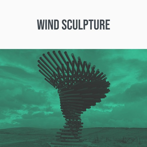 Stream Wind Sculpture - Demo Track by 344 Audio | Listen online for free on  SoundCloud