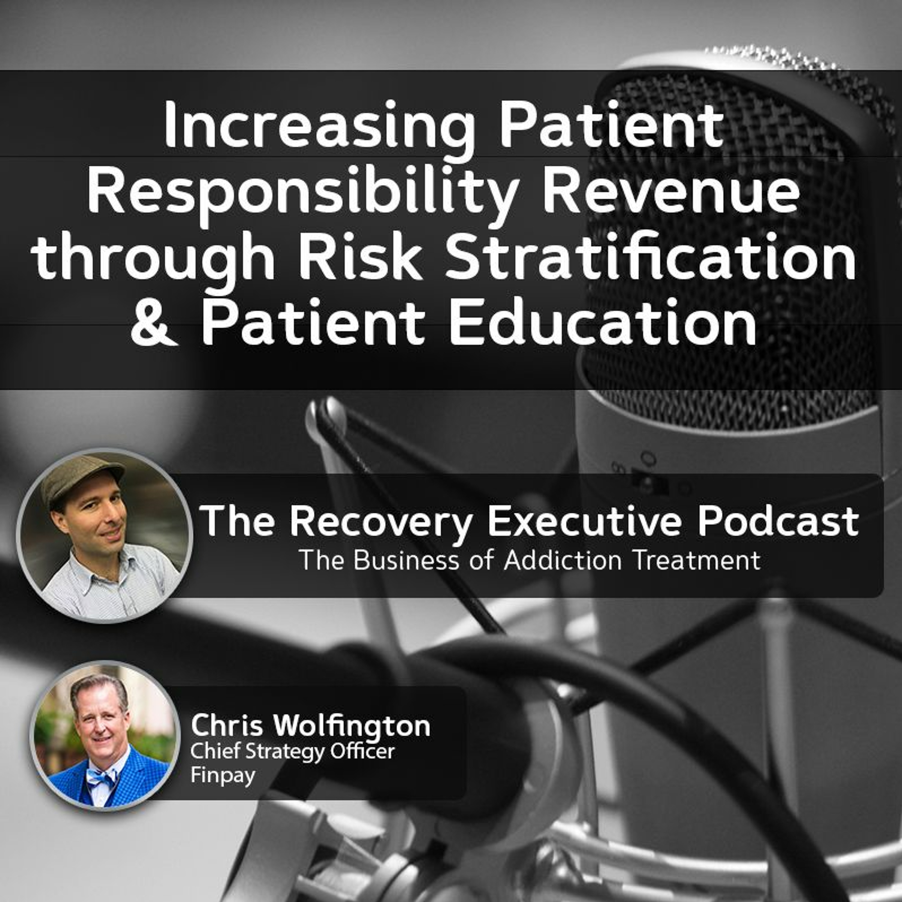 EP 71: Increasing Patient Responsibility Revenue through Risk Stratification & Patient Education episode artwork