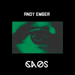 ANDY EMBER - CAOS (Radio Edit)