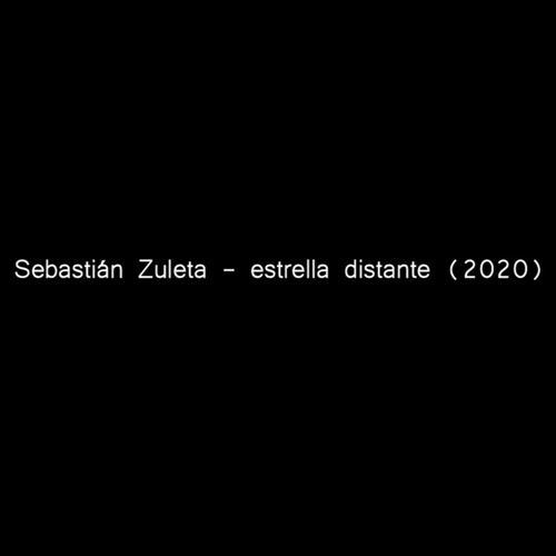 Sebastián Zuleta - Estrella Distante (2020) Fl Cl Piano Vla Vc