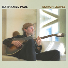 March Leaves