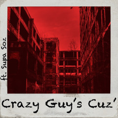 Crazy Guys Cousin ft. Crazy Guy