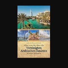 [ebook] read pdf ✨ Alles, was Sie über die Vereinigten Arabischen Emirate wissen müssen (German Ed