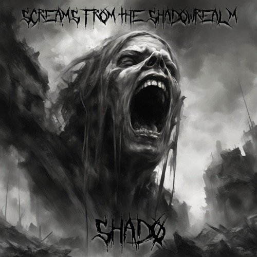 SHADØ - SCREAMS FROM THE SHADOWREALM | FREE DL