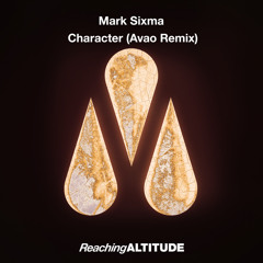 Mark Sixma - Character (Avao Remix) [OUT NOW]