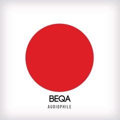 Premiere : BEQA - Audiophile [DUSHEL154]