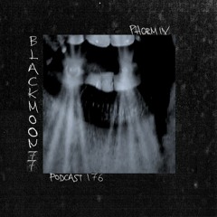 Phormix Podcast #176 Blackmoon77