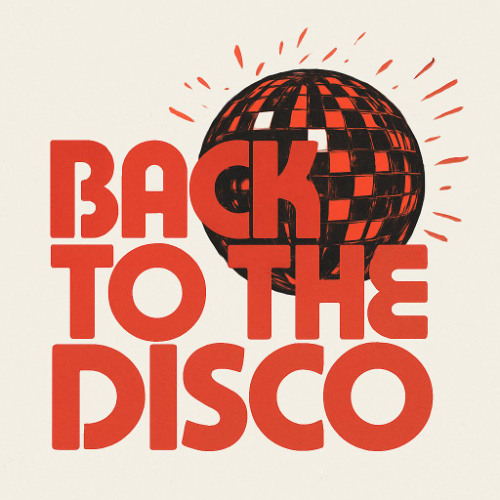 Back To The Disco