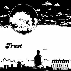 Ethan_Raps - Trust.m4a