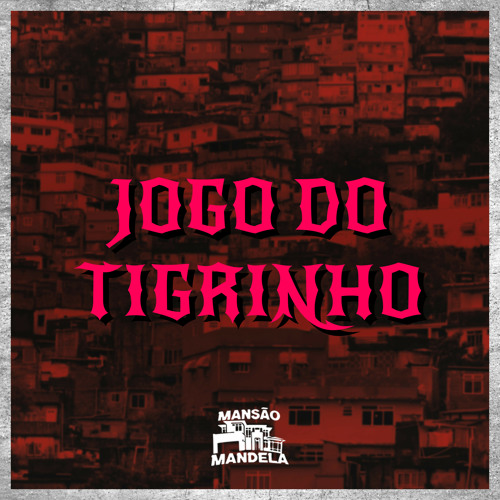 Stream Jogo do Tigrinho by MC Vitinho Avassalador