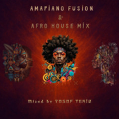 Amapiano Fusion & Afro House Set 2025 | Mixed by YUSUF TEKİN