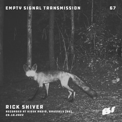 E.S.T. 067 • Rick Shiver