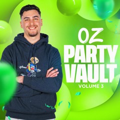 OZ PARTY VAULT VOLUME 3 [FREE DOWNLOAD]