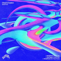 Close to Custom - BeetyRootz (Original Mix)