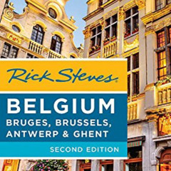 download EPUB 💏 Rick Steves Belgium: Bruges, Brussels, Antwerp & Ghent by  Rick Stev