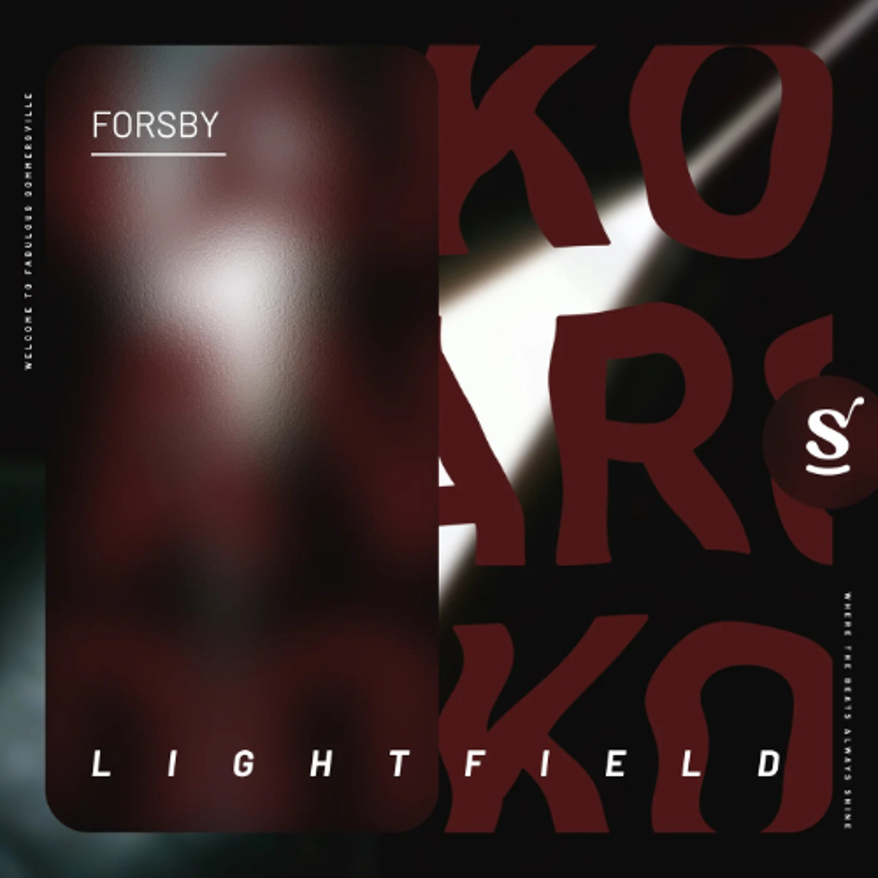 PREMIERE: FORSBY - Lightfield [Sommersville Records] episode artwork