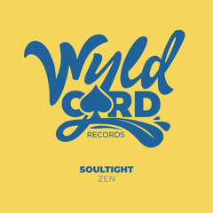 Soultight - Zen | WyldCard | OUT NOW