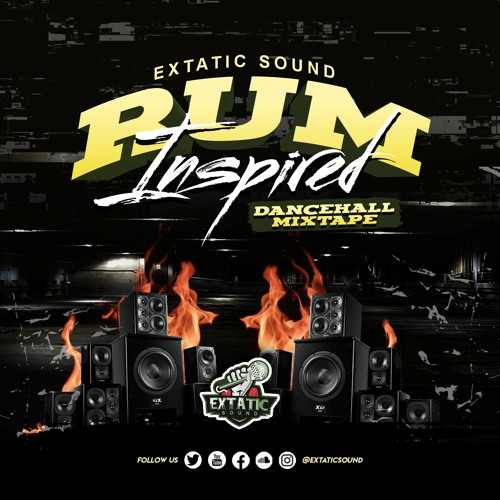 RUM INSPIRED (DANCEHALL MIXTAPE)