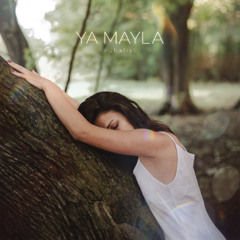 Ya Mayla