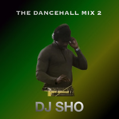 THE DANCEHALL MIX (2023) (VOL. 2) (SKILLIBENG, VALIANT, VYBZ KARTEL, BEENIE MAN, SKENG, SHENSEEA)