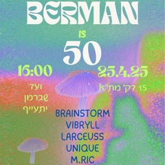 DJ Vibryll - Berman's B-Day Gathering (25.4.25) (Prog/Psy)