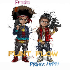 Prince Hyph x SauceFr3do - Flint Flow