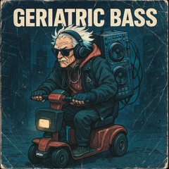 Vaski - Geriatric Bass