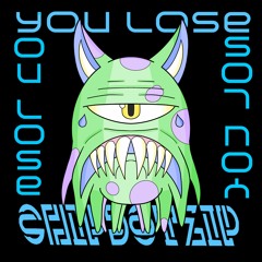 You Lose
