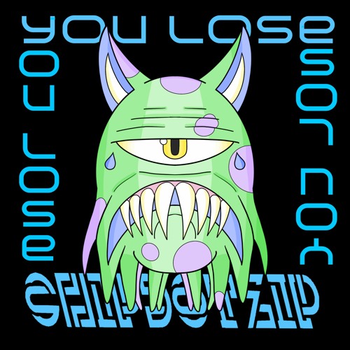 You Lose