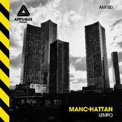 Manc-hattan [Applique Music]