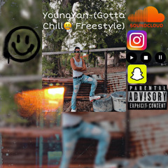 Youngyan⭐️-(Gotta Chill Freestyle)