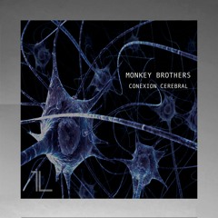 Premiere: Monkey Brothers — Conexión Cerebral [Parallel Label]