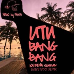 UTU BANG BANG REQUEST REMIX