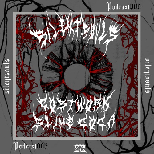 PODCAST 006 - GOSTWORK B2B SLIME COCA