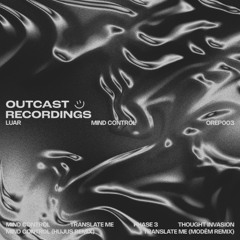 OR Premiere: LUAR - Translate Me (Modēm Remix) [OREP003]