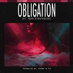 Obligation (Feat. Tayo StudioGeek) 💍