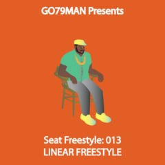 GO79MAN - 🪑 FREESTYLE: 013 Linear Freestyle (MUSIC VIDEO IN DESCRIPTION)