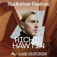 Richie Hawtin - Audioriver Festival - Łódź, Poland 13.07.2024