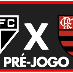 SÃO PAULO X FLAMENGO - PRÉ-JOGO: 21ª RODADA - BRASILEIRÃO 2024