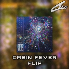 Subtronics - Cabin Fever (CUSTO Flip)