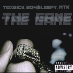 204$LEEPY - THE GAME FT. TOXSICK & MTK