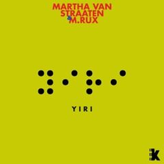 Nuri - Yiri (Martha Van Straaten & M.RUX remix)