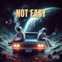 Not Easy