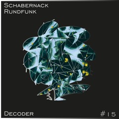 Schabernack Rundfunk #15 - Decoder